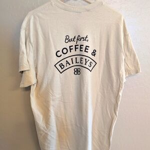 NWOT Baileys Irish Cream Branded T-Shirt Unisex "But First, COFFEE & BAILEYS LG